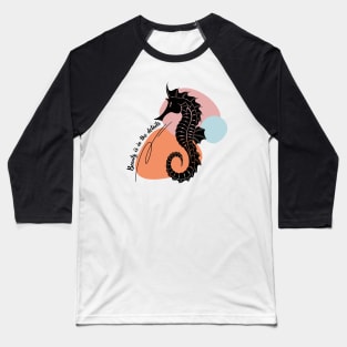 Beauty is in the details. Seahorses. Aesthetic Baseball T-Shirt